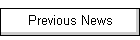 Previous News